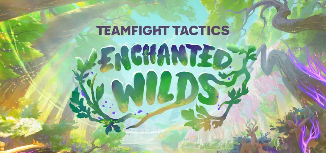 TFT Set 18 Enchanted Wilds Meluncur 26 Agustus, Ini Perubahan Besarnya